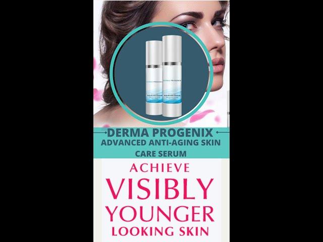 Derma ProGenix Advanced Anti Aging Skin Care Serum | YOUTHFUL BEAUTY WITHOUT EXPENSIVE PROCEDURES!