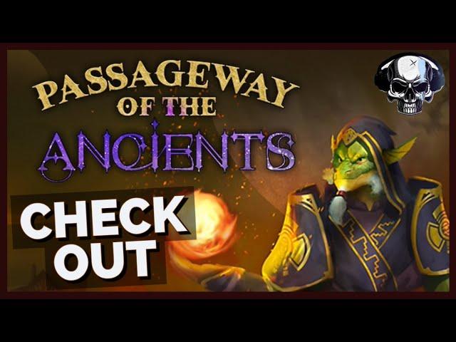 Check Out: Passageway Of The Ancients