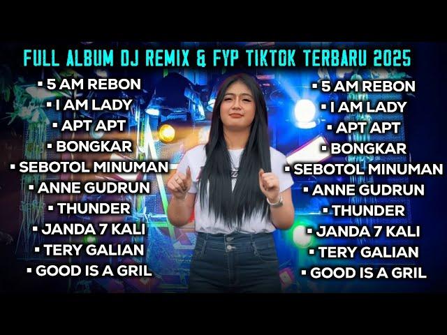 FULL ALBUM DJ REMIX & FYP TIKTOK TERBARU 2025