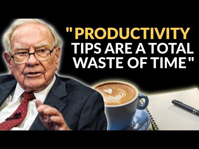 Warren Buffett: Why Productivity Advice Is Bullsh*t