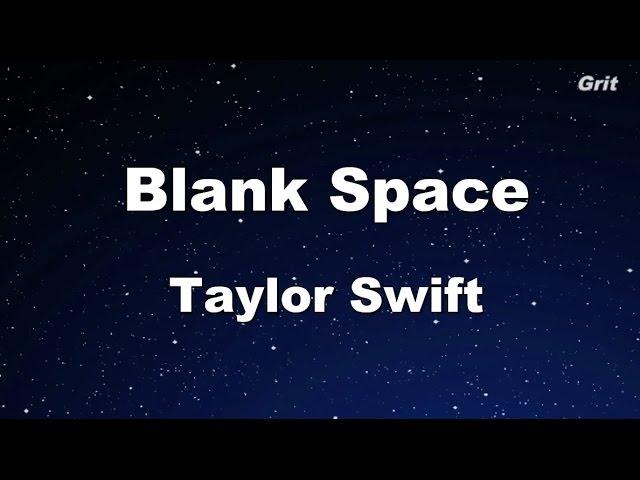 Blank Space - Taylor Swift Karaoke【With Guide Melody】