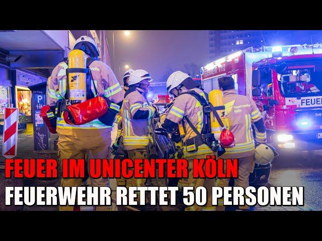 Feuer im Unicenter Köln - Feuerwehr rettet rund 50 Personen bei Hochhausbrand | 26.01.2023