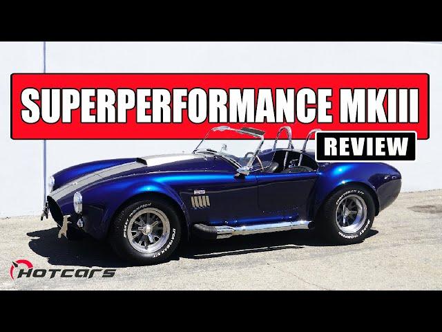 Driven: This 502HP Superformance Shelby Cobra MkIII Only Weighs 2,400 Pounds!