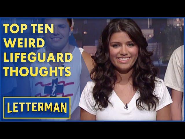 Top Ten Thoughts Going Through A Lifeguard's Mind | Letterman