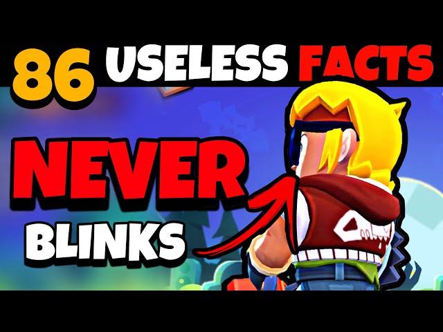 86 USELESS Facts for 86 Brawlers (NEW Edition!!)