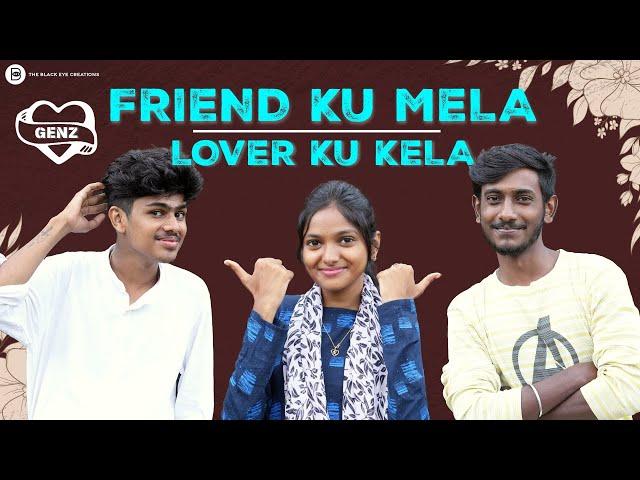 Friend Ku Mela Lover Ku Kela | Tamil Love Short film | Ashwin Raja | Gokul | Rohith & Archana