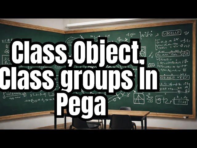 Pega Insights :Class ,Object,ClassGroups-July Batch.