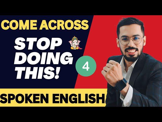 Spoken English - Use of come across