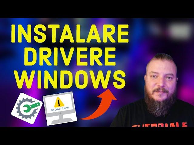 INSTALARE DRIVERE WINDOWS 10, 8, 7, XP ( ATENTIE LA Driverpack Solution - CONTINE MALWARE! )