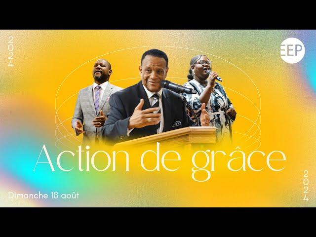 Dimanche 18 aout  2024 I Action de grâces I Pas question d'oublier I Rev. Caleb Barthélus