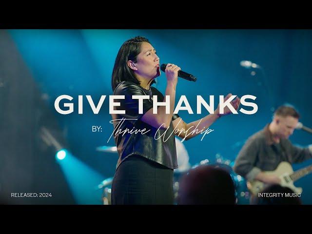 Give Thanks - Thrive Worship (Live)