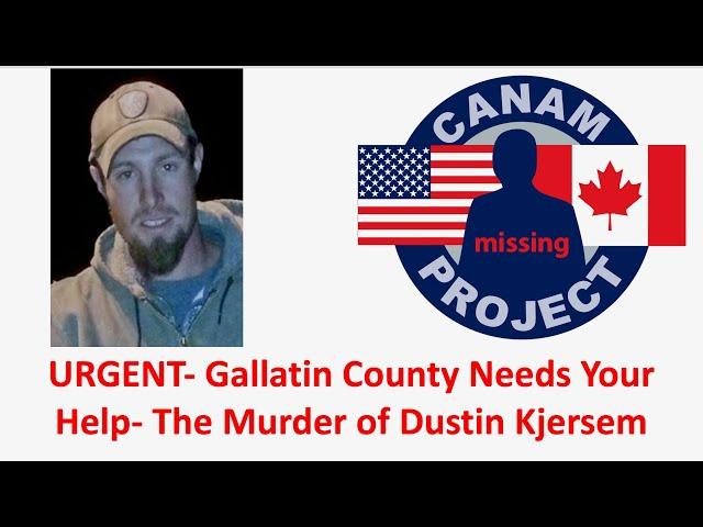 Missing 411 David Paulides Presents the Murder of Dustin Kjersem, Law Enforcement Needs Your Help!