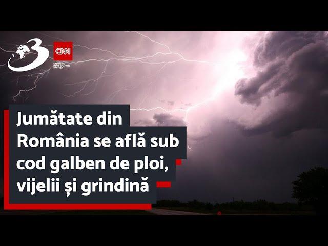 Jumătate din România se află sub cod galben de ploi, vijelii și grindină. Ce zone sunt vizate | ANM