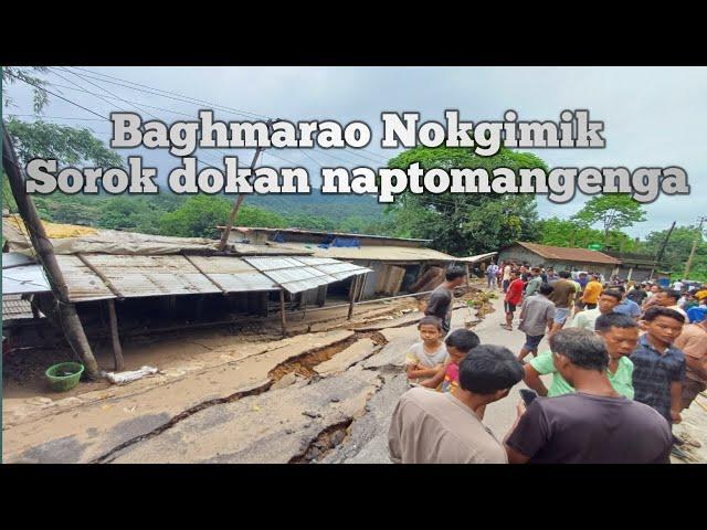 Baghmarao Nokgimik dokan gimik kasinsin naptomangenga/ namen kenbeani ongenga/ main road ba reangjok