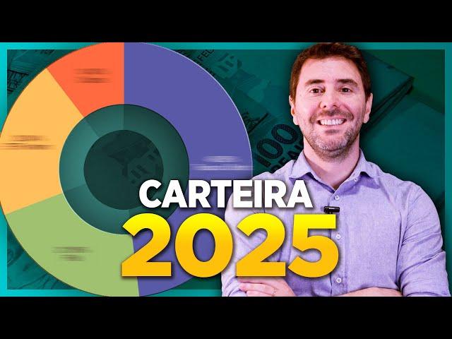 CARTEIRA 2025 | Montando uma CARTEIRA DE INVESTIMENTOS DO ZERO [episódio #01]