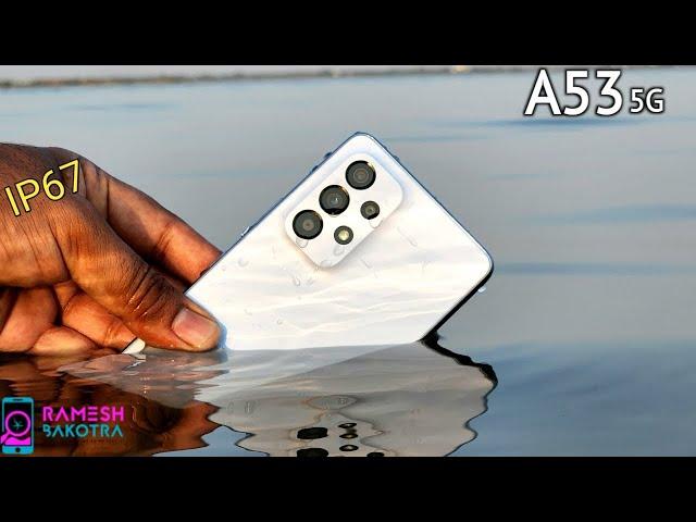 Samsung Galaxy A53 5G Water Test | IP67 Rating