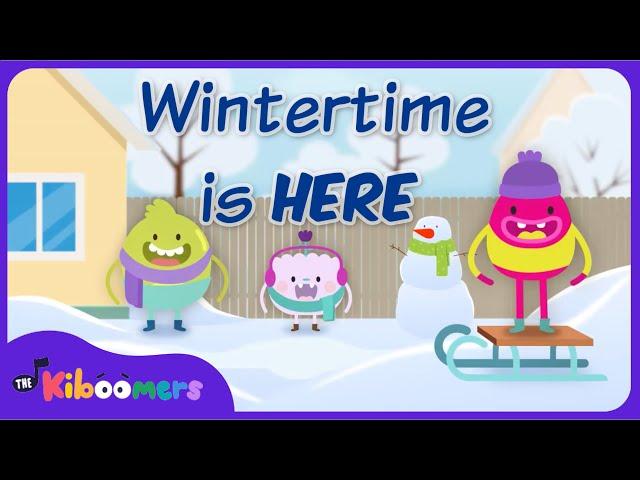 Wintertime is Here - The Kiboomers Preschool Songs & Nursery Rhymes For the Winter Season