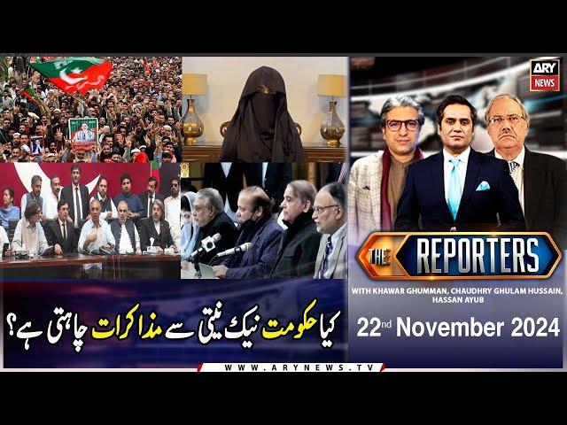 The Reporters | Khawar Ghumman & Chaudhry Ghulam Hussain | ARY News | 22nd November 2024