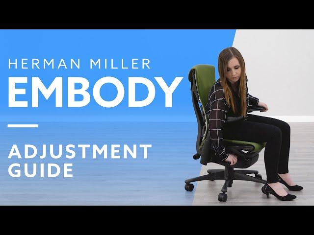 How-To: Adjust The Herman Miller Embody Chair