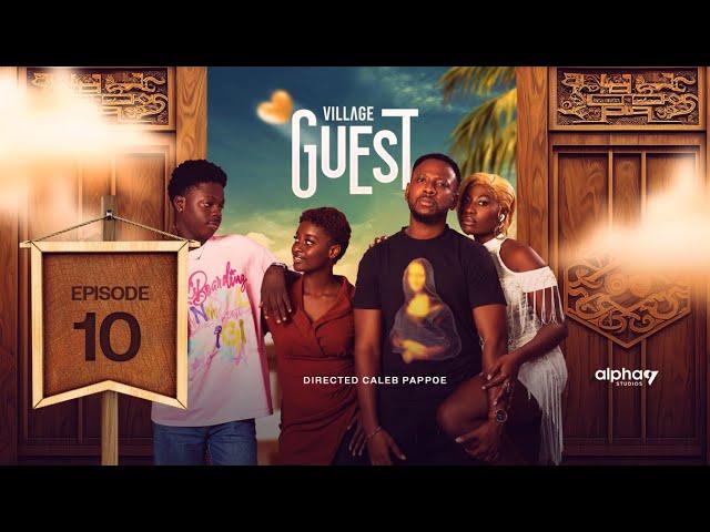 Village Guest | Episode 10