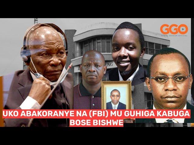 ABAKORANYE NA FBI MU KUMUHIGA BOSE BARISHWE|UKO KABUGA YAKORESHEJE AMAFARANGA MU GUKWEPA UBUTABERA