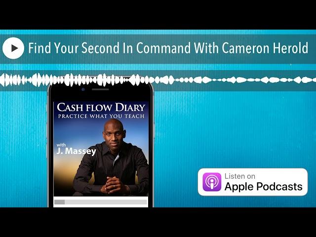 Find Your Second In Command With Cameron Herold