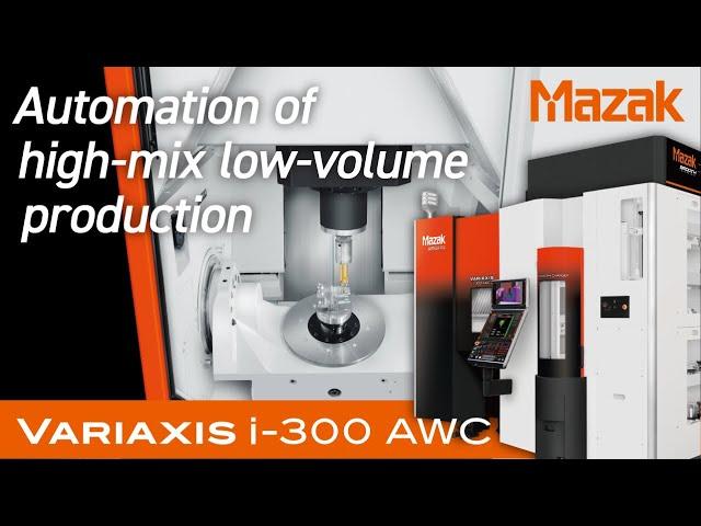 5-axis machining center VARIAXIS i-300 AWC dedicated to the automation of small parts