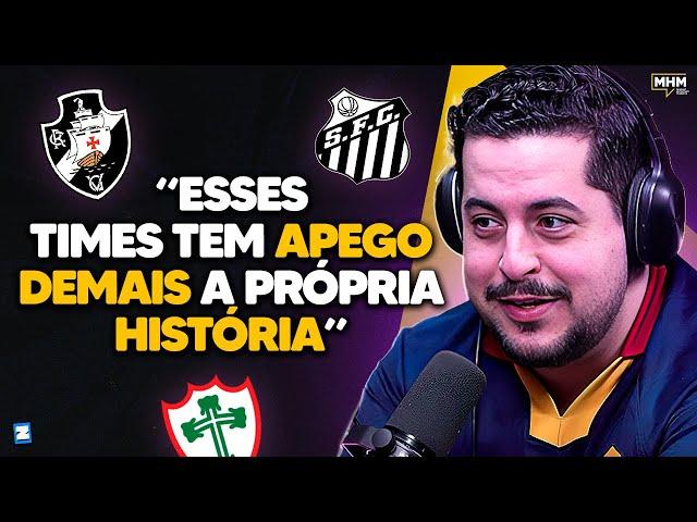 SANTOS é um TIME PRESO no PASSADO! (com Futirinhas) | PODCAST do MHM