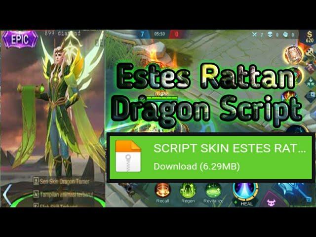 Estes Rattan Dragon Script//Mobile Legendd//Philippines