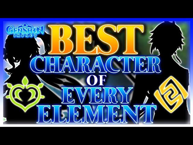 The BEST Character Of Each Element | Genshin Impact