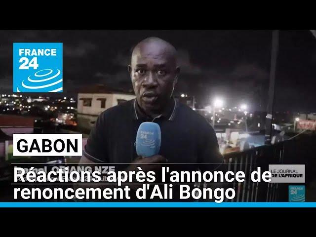 Gabon: réactions à Libreville après l'annonce de "renoncement définitif" de l'ex-président Ali Bongo