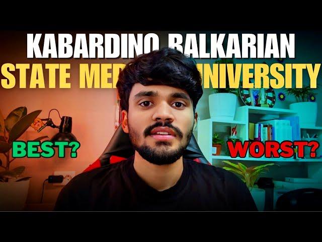 KABARDINO BALKARIAN STATE MEDICAL UNIVERSITY|REVIEW 2025|FEE STRUCTURE|ALL DETAILS |MBBS IN RUSSIA