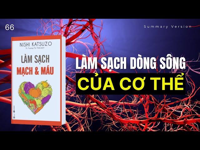 Làm sạch dòng sông của cơ thể | Sách Làm Sạch Mạch Và Máu