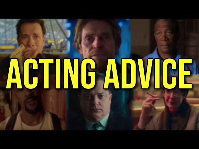 The Ultimate Acting Advice Compilation: From Oscar Winners to Rising Stars