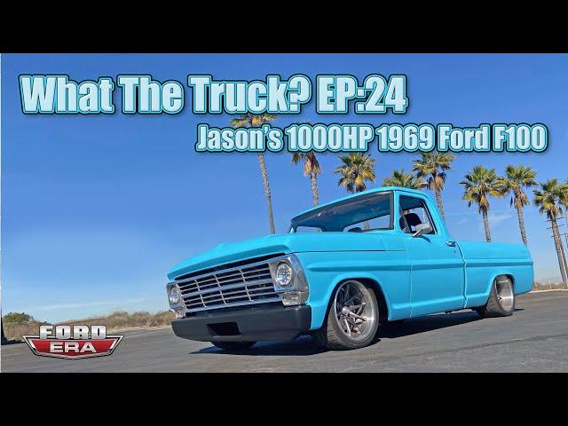 1000HP 1969 Ford F100 | What The Truck? Ep:24 | Ford Era