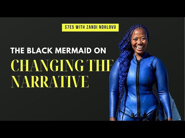 Changing the narrative with Zandi Ndhlovu