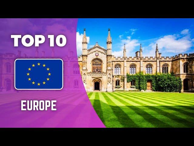 TOP 10 BEST UNIVERSITIES IN EUROPE 2023