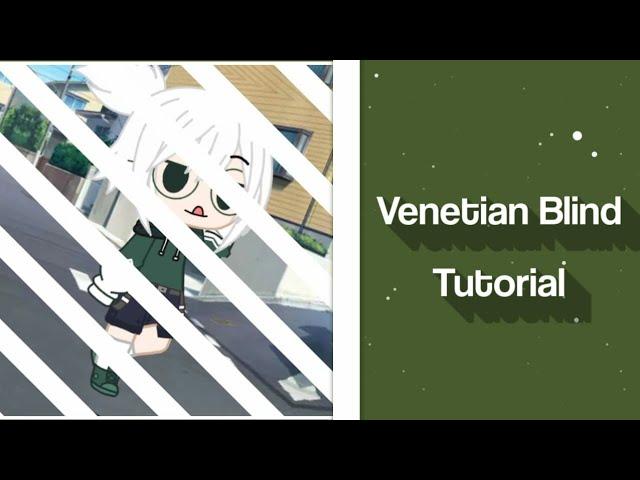 ꒰ Venetian Blinds Tutorial * ˚ 