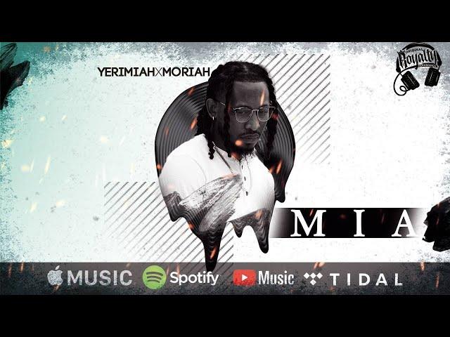 Original Royalty Recordings Presents: YEREMIAH ft. MORIAH | MIA