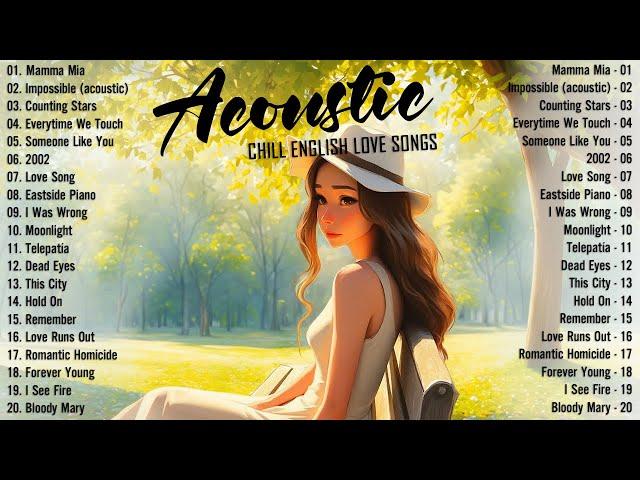 Best Acoustic Songs 2024  Top Chill Love Songs Cover 2024  Soft Acoustic Love Songs