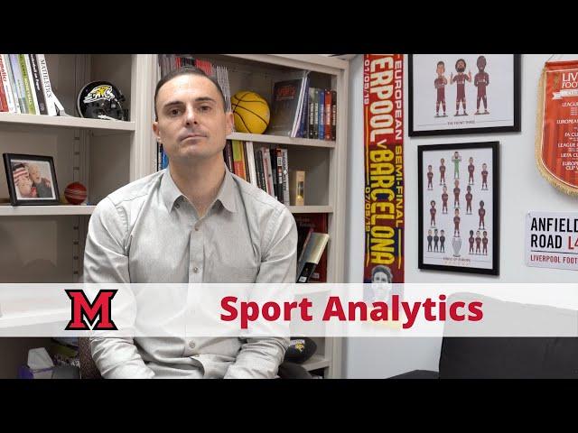 Sport Analytics at Miami University