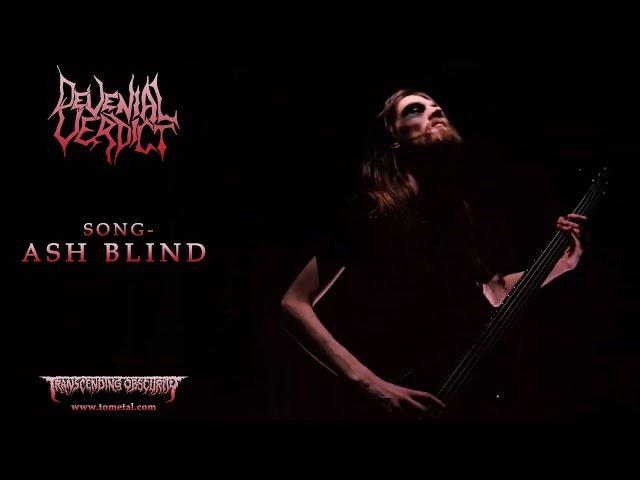 DEVENIAL VERDICT (Finland) - Ash Blind OFFICIAL VIDEO (Dissonant Death Metal) Transcending Obscurity