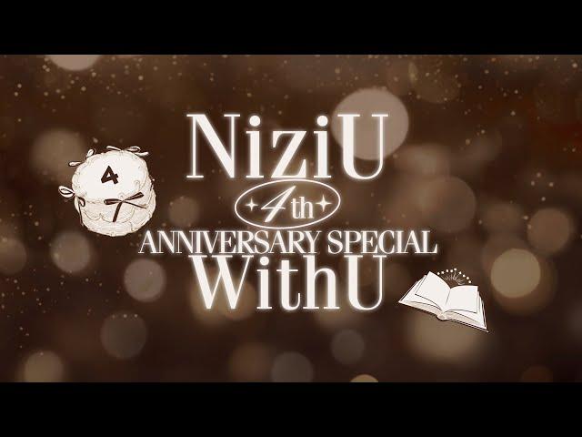 「NiziU 4th Anniversary Special with U」