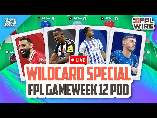 FPL Gameweek 12 Pod - Wildcard Special | The FPL Wire | Fantasy Premier League Tips 2024/25