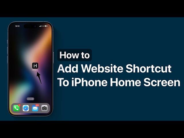 How To Add Website Shortcut To iPhone Home Screen