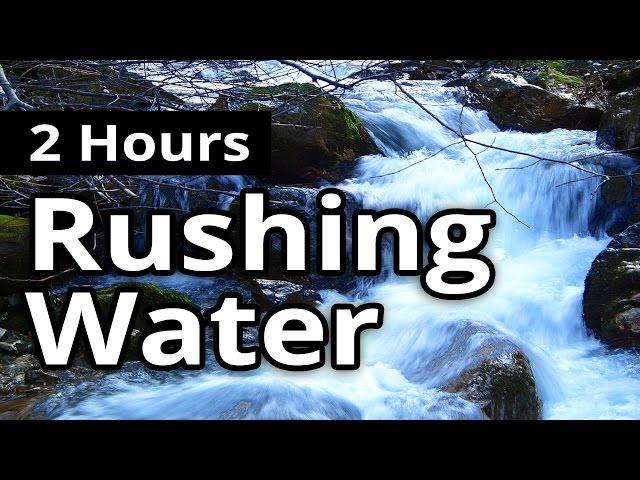 Rushing Water Stream 2 HOURS for Relaxation  - Sleep Sounds  - Meditation