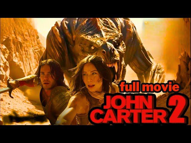 John Carter 2 full movie 2025 John part 2 Full Movie In English | New Hollywood Movie | Review Facts