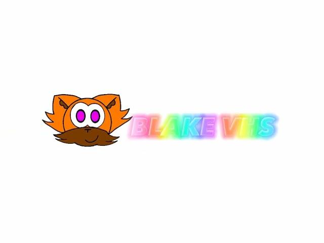 Blake VHS: Prototype Intro 1.0