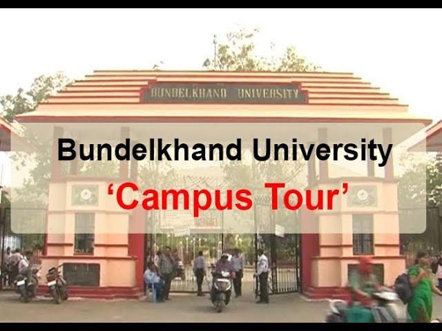 Bundelkhand University Jhansi Uttar Pradesh- Campus Tour