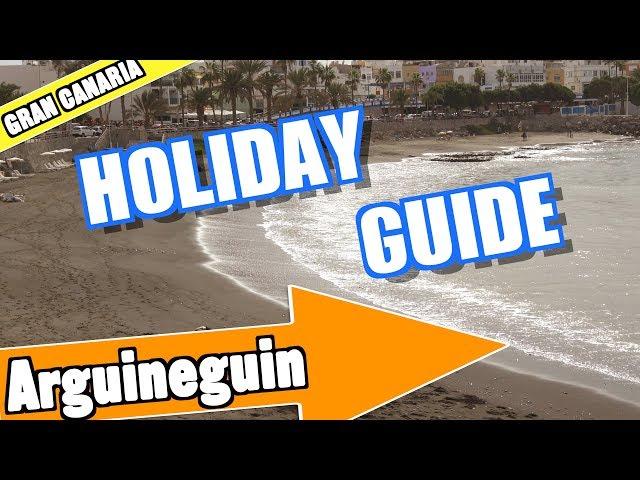 Arguineguin Gran Canaria holiday guide and tips